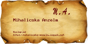 Mihalicska Anzelm névjegykártya